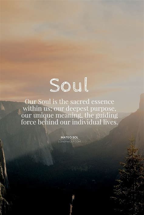 Soul Purpose 5 Gateways To Finding Your Destiny Soul Quotes