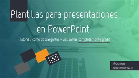 ¡las Mejores Plantillas Para Presentaciones Powerpoint Gratis 2022