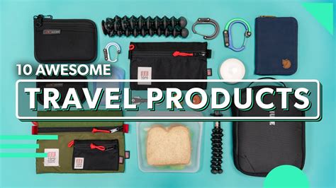 10 Awesome Travel Products Must Have Travel Gear And Accessories In