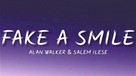 Alan Walker And Salem Ilese Fake A Smile Lyrics Youtube