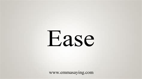 How To Say Ease Youtube