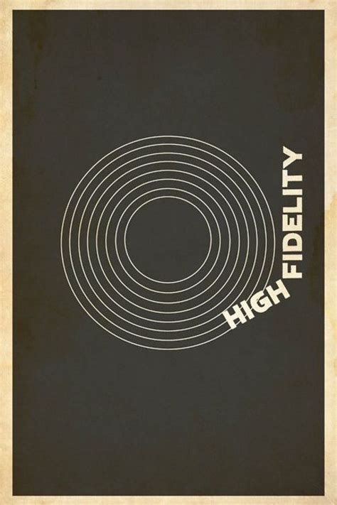 High Fidelity Movie Posters Design Movie Posters Minimalist Poster