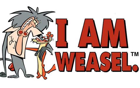 I Am Weasel ~ Cartoon And Comic Images