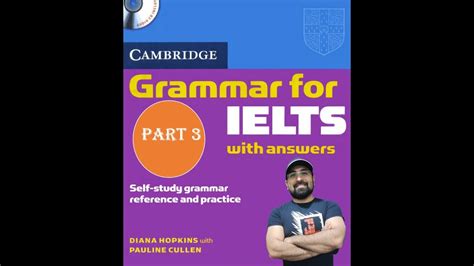 آموزش انگلیسی، آیلتس Cambridgegrammarforielts Part 3 Youtube