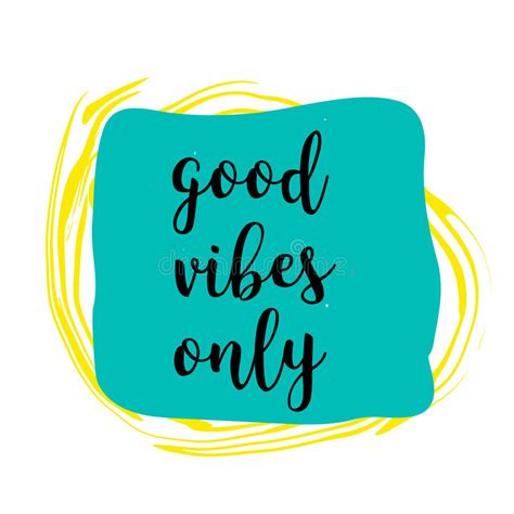 Good Vibes Only Hand Lettering On Colorful Grunge Stain Stock Vector