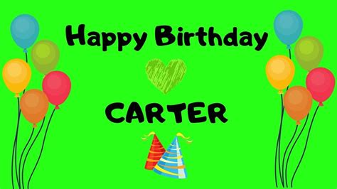 Happy Birthday Carter 🥳🥳 Carter Birthday Youtube