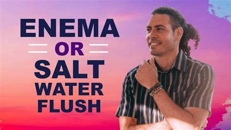 Cleanse Your System A Comprehensive Guide To Enema And Salt Water Detox Youtube