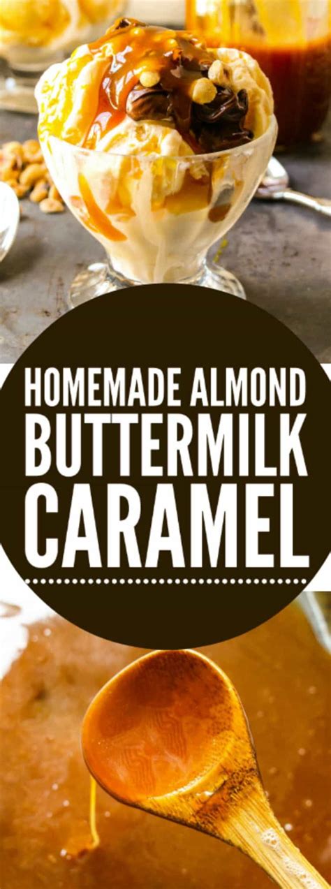 Easy Almond Buttermilk Caramel Sauce Layers Of Happiness