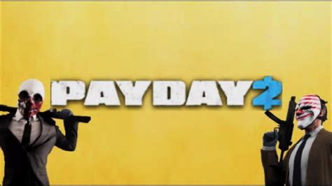 Robbing Banks Once Morepayday 2 Funny Moments 4 Youtube