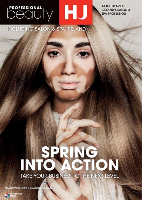 Professional Beauty And Hj Ireland Magazine Marchapril 2022 Back Issue