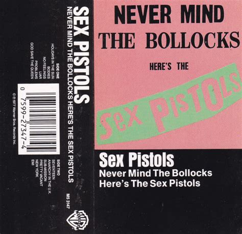 sex pistols never mind the bollocks here s the sex pistols sr cassette discogs
