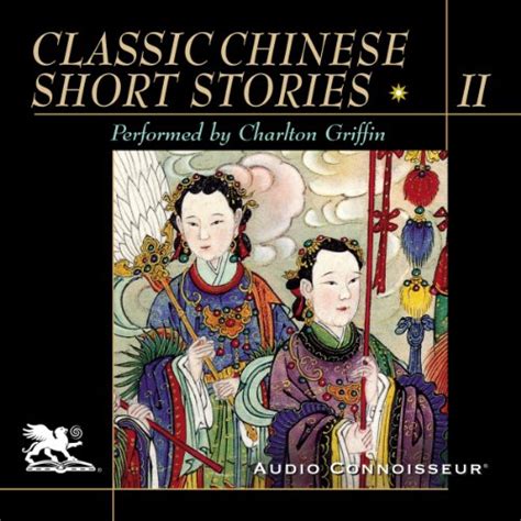 Classic Chinese Short Stories Volume 2 Audible Audio Edition