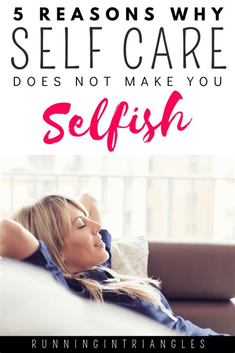 5 Reasons Why Self Care Does Not Make You Selfish