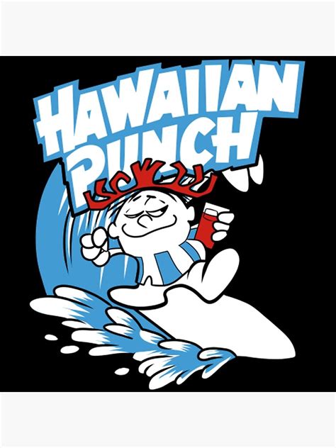 Hawaiian Punch Poster For Sale By Vanquish718 Redbubble