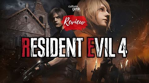 Review Resident Evil 4 Remake One Of The Best In History Returns With