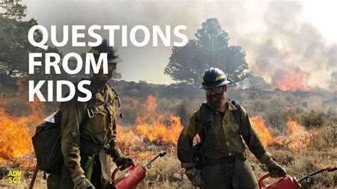 A Wildland Firefighter Answers Kids Questions Youtube