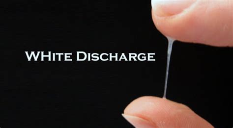 Leukorrhea Pills White Vaginal Discharge An Early Sign Of Pregnancy