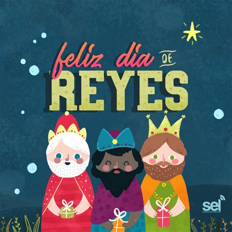 ¿por Qué Celebramos El Día De Reyes Sinaloa En Linea