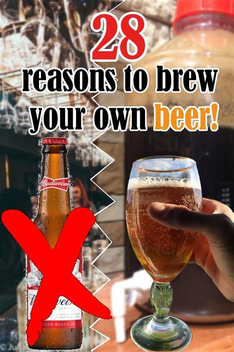 Why Make Your Own Beer 28 Essential Reasons For Homebrewing Home