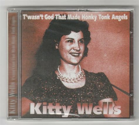 Kitty Wells Twas God That Made Honky Tonk Angels Cd Gospel Music Warehouse