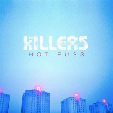 Hot Fuss The Killers Workout Songs Best Workout Songs Top Workout Songs