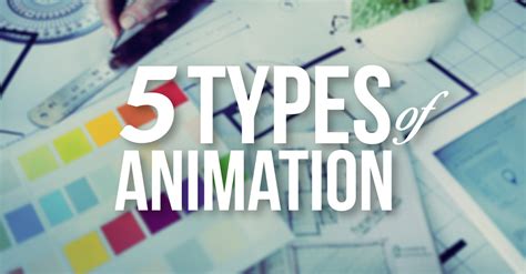 The 5 Types Of Animation A Beginners Guide Bloop