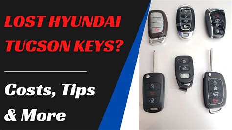 Hyundai Tucson Key Replacement How To Get A New Key Tips To Save Money Costs Keys And More