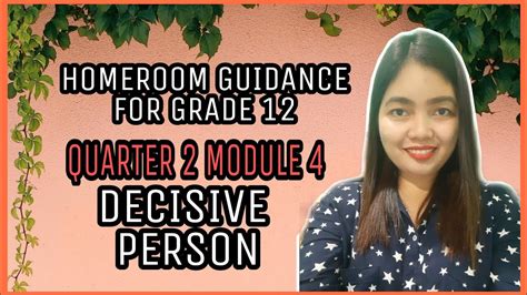 Grade 12 Homeroom Guidance Quarter 2 Module 4 Decisive Me Youtube