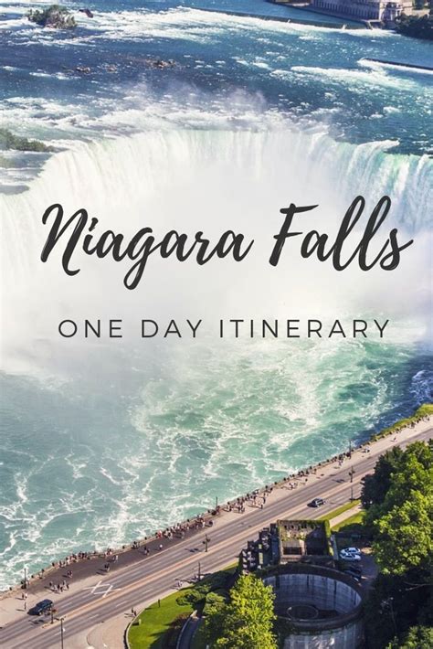 Niagara Falls Itinerary What To See During Your Niagara Falls Day Trip
