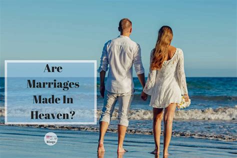 are marriages made in heaven