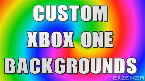 How To Get Custom Backgrounds On Xbox One Free 2017 Youtube
