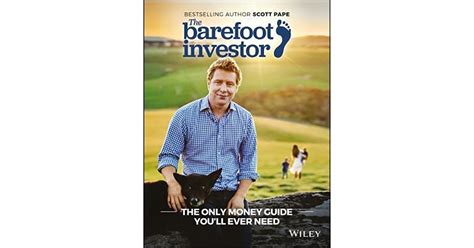 the barefoot investor the barefoot investor s step by step guide to financial freedom by scott pape