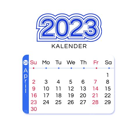 Calendario 2023 Calendario Mensual Calendario Abril Png Calendario