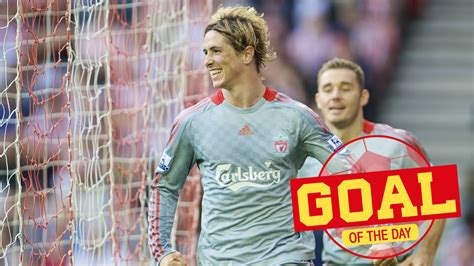 Goal Of The Day Fernando Torres V Sunderland Happy Birthday El Niño