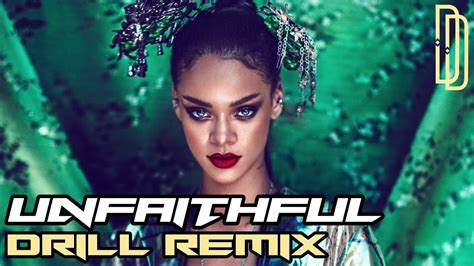 Rihanna Unfaithful Drill Remix Prod By Dev Dhokia Youtube