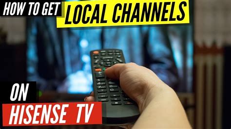 How To Get Local Channels On Hisense Tv Youtube