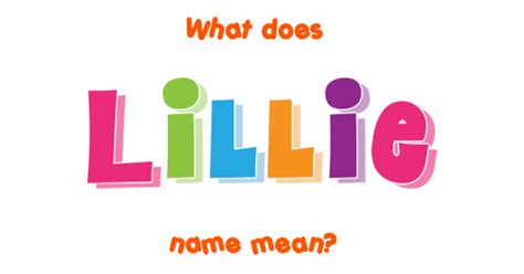 Lillie Name Meaning Of Lillie