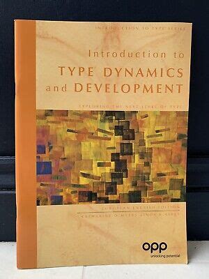 NEW MYERS BRIGGS MBTI Introduction To Type Dynamics And