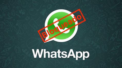 Estas Son Las Razones Por Las Que Whatsapp Puede Bloquear Tu Cuenta