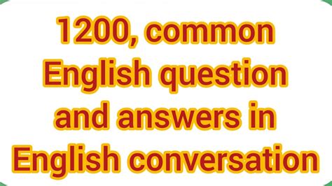 1200 Common English Question And Answers English Conversation Youtube