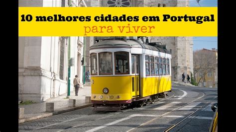 Melhores Cidades Para Viver Em Portugal Audio YouTube