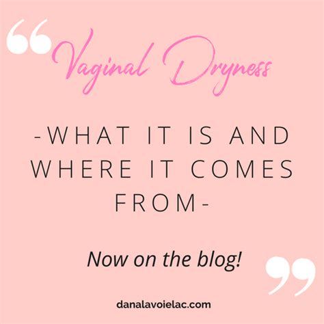 How To Overcome Vaginal Dryness In Menopause Dana Lavoie Lac