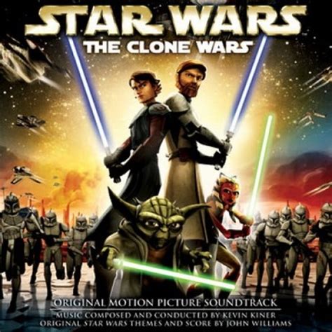 Star Wars The Clone Wars Original Motion Picture Soundtrack Kevin