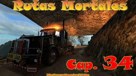 Euro Truck Simulator 2 Rutas Mortales Cap34 Español G27 X55