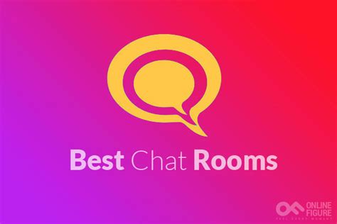 top 15 best chat rooms of 2022 online figure