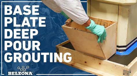 How To Create A Deep Pour Grout Under Base Plates With Belzona 7211