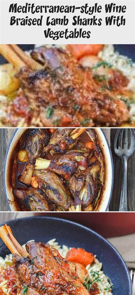 Season the lamb shanks with salt and pepper, add them to the casserole and brown well on all sides, working in batches if necessary. Mediterranean-Style Wine Braised Lamb Shanks Recipe | The ...
