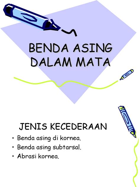 Maybe you would like to learn more about one of these? Benda Asing Dalam Mata
