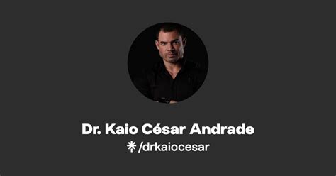 Dr Kaio César Andrade Instagram Linktree