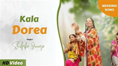 Kala Doria Kunday Nal Adiya Shilpika Juneja Punjabi Traditional